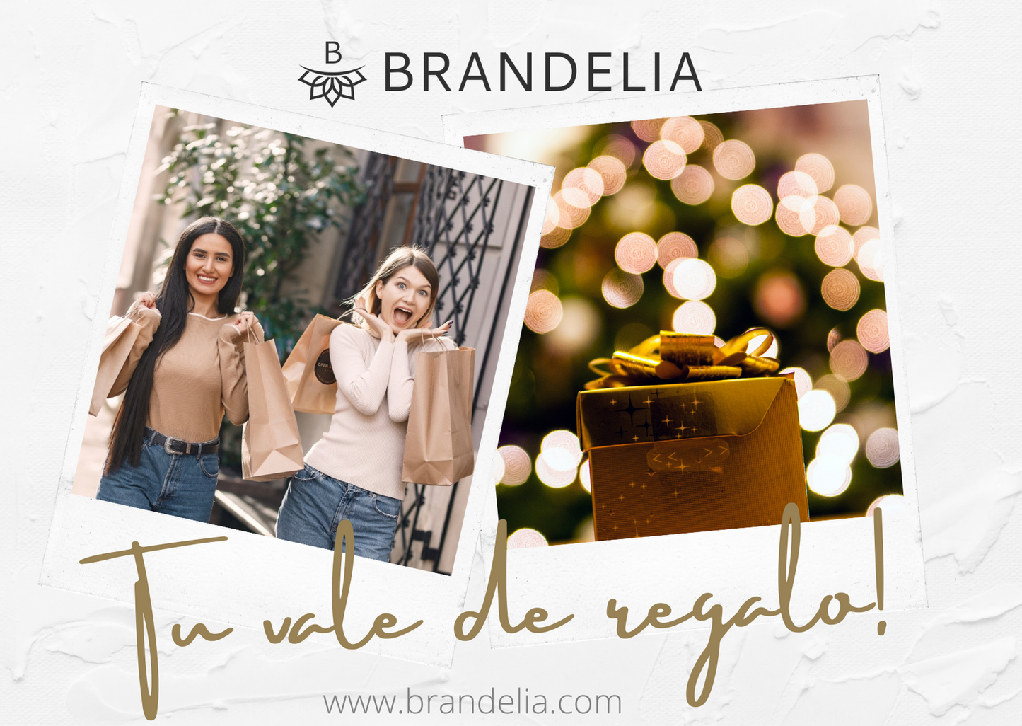 Regala un Vale Regalo BRANDELIA · de 25€ hasta 150€